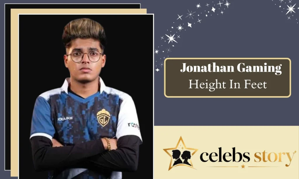 Jonathan Gaming Height In Feet